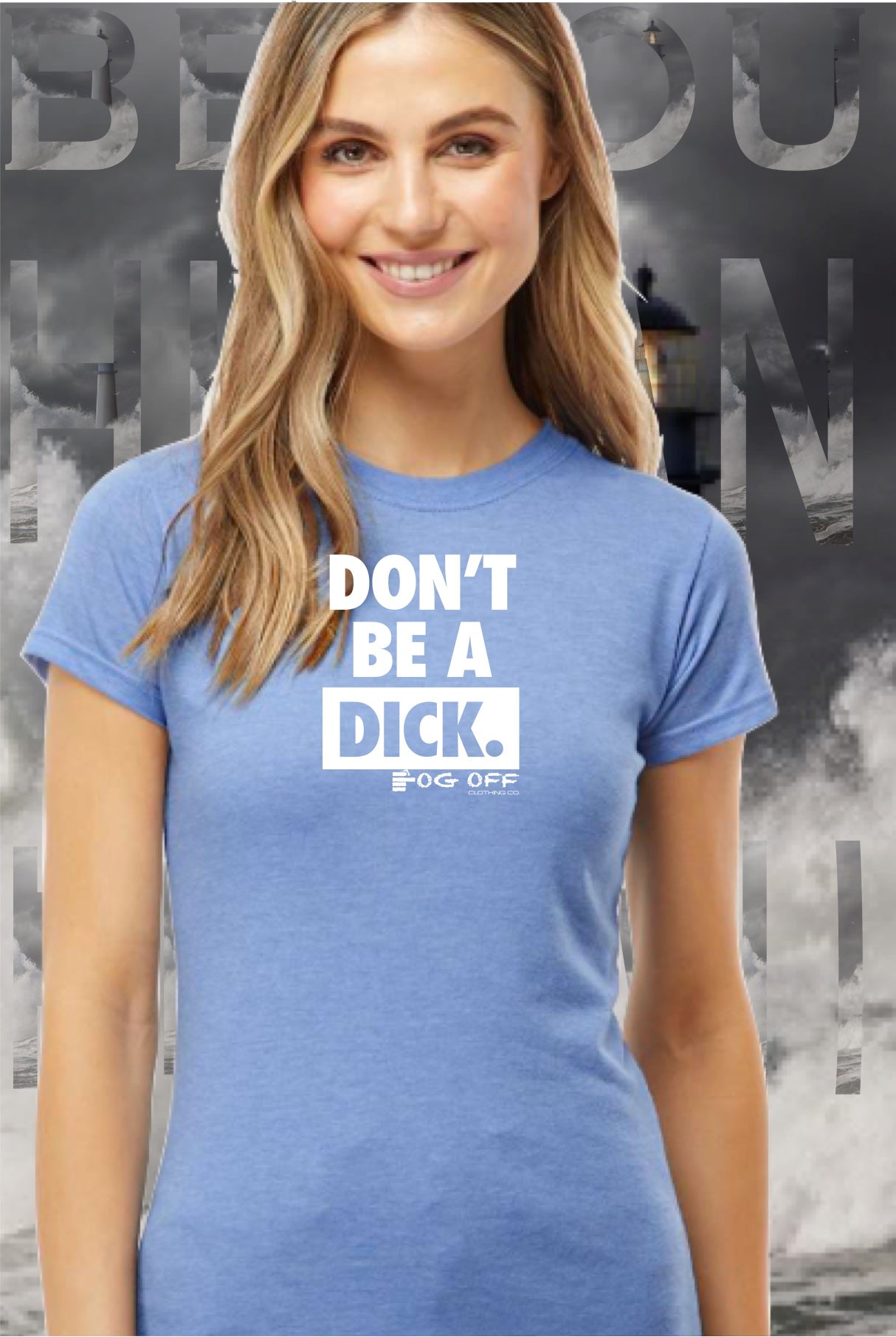 NEW DON'T BE A DICK WOMANS CREW