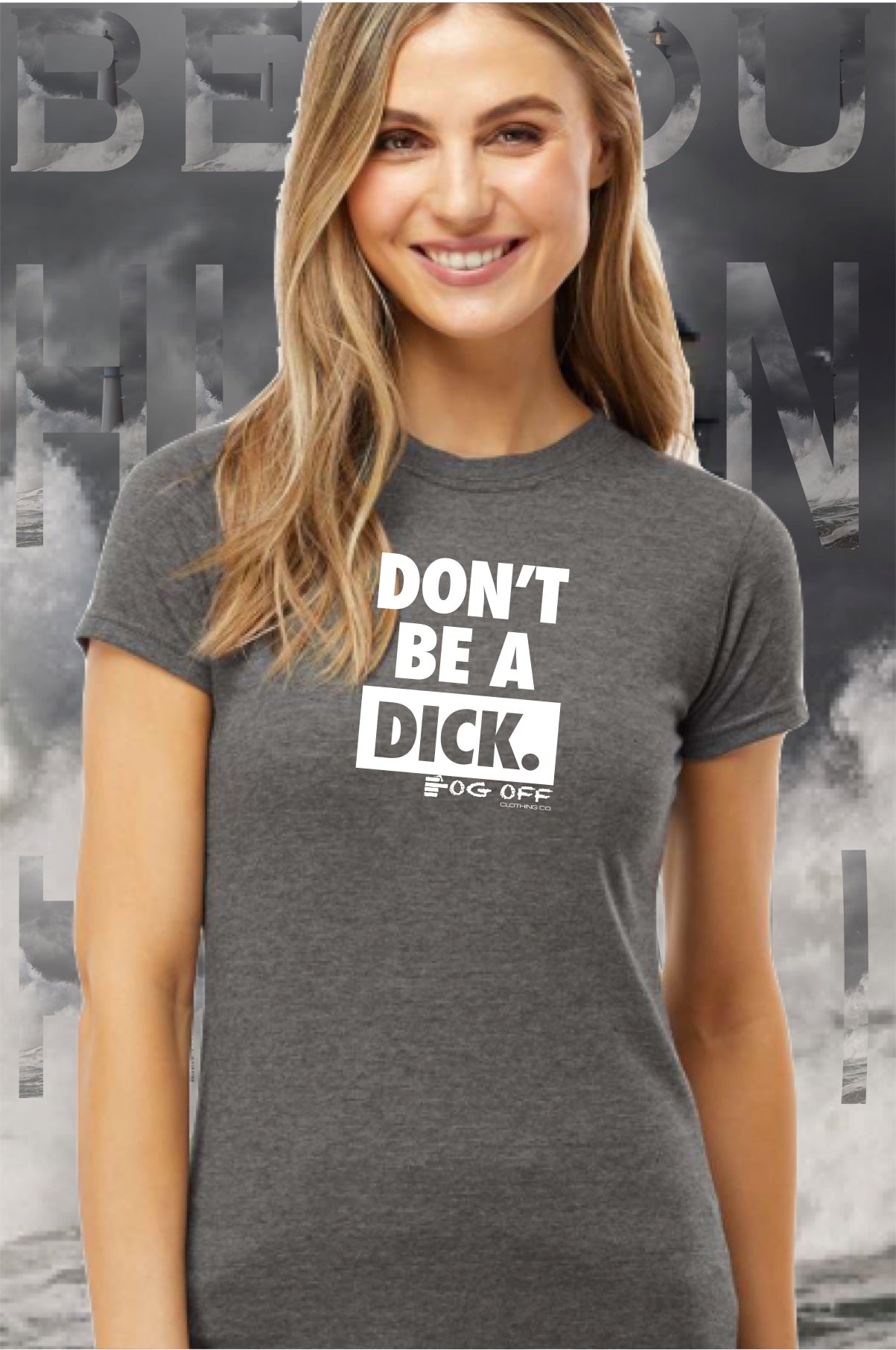 NEW DON'T BE A DICK WOMANS CREW