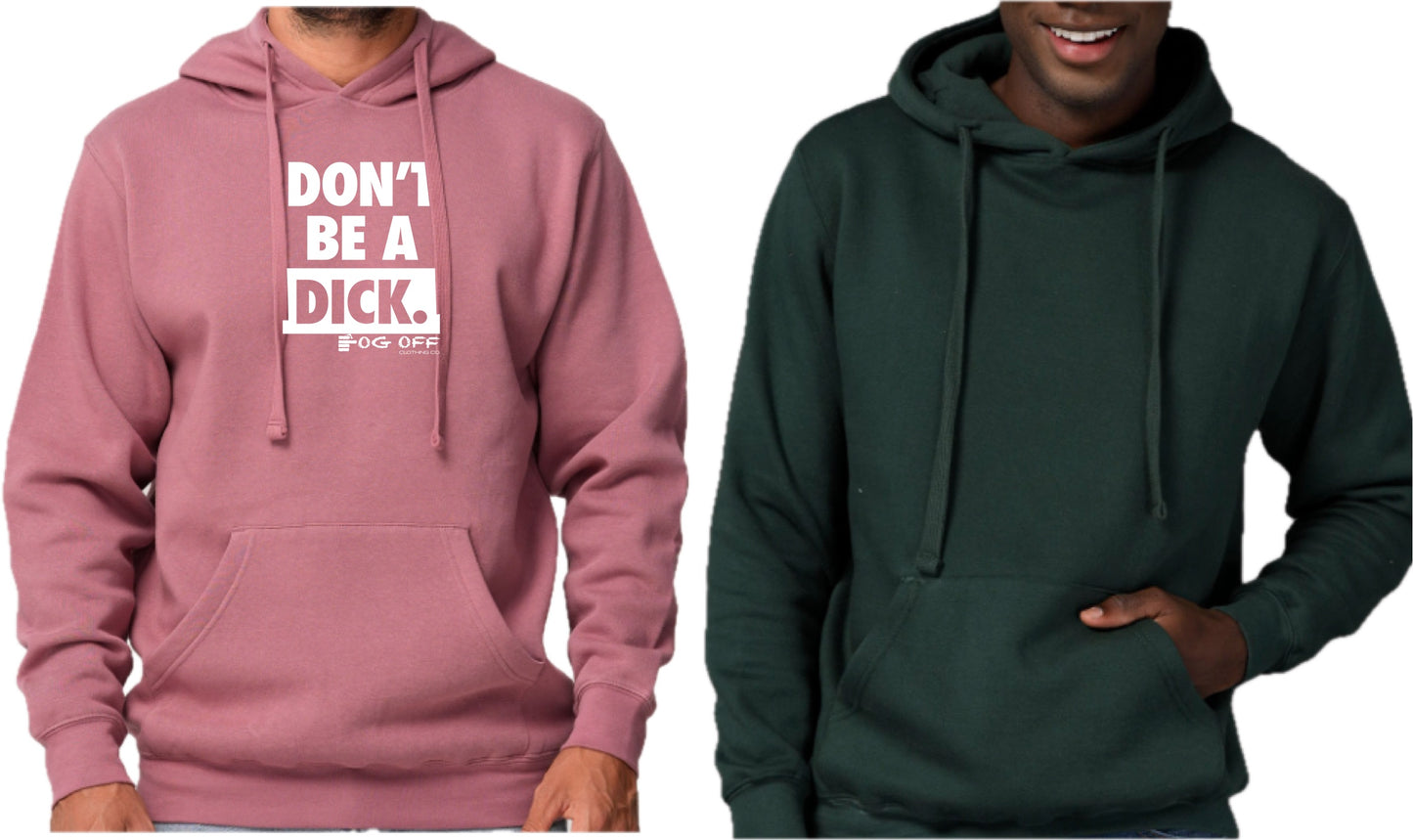 Don't Be A Dick Hoodie 2025