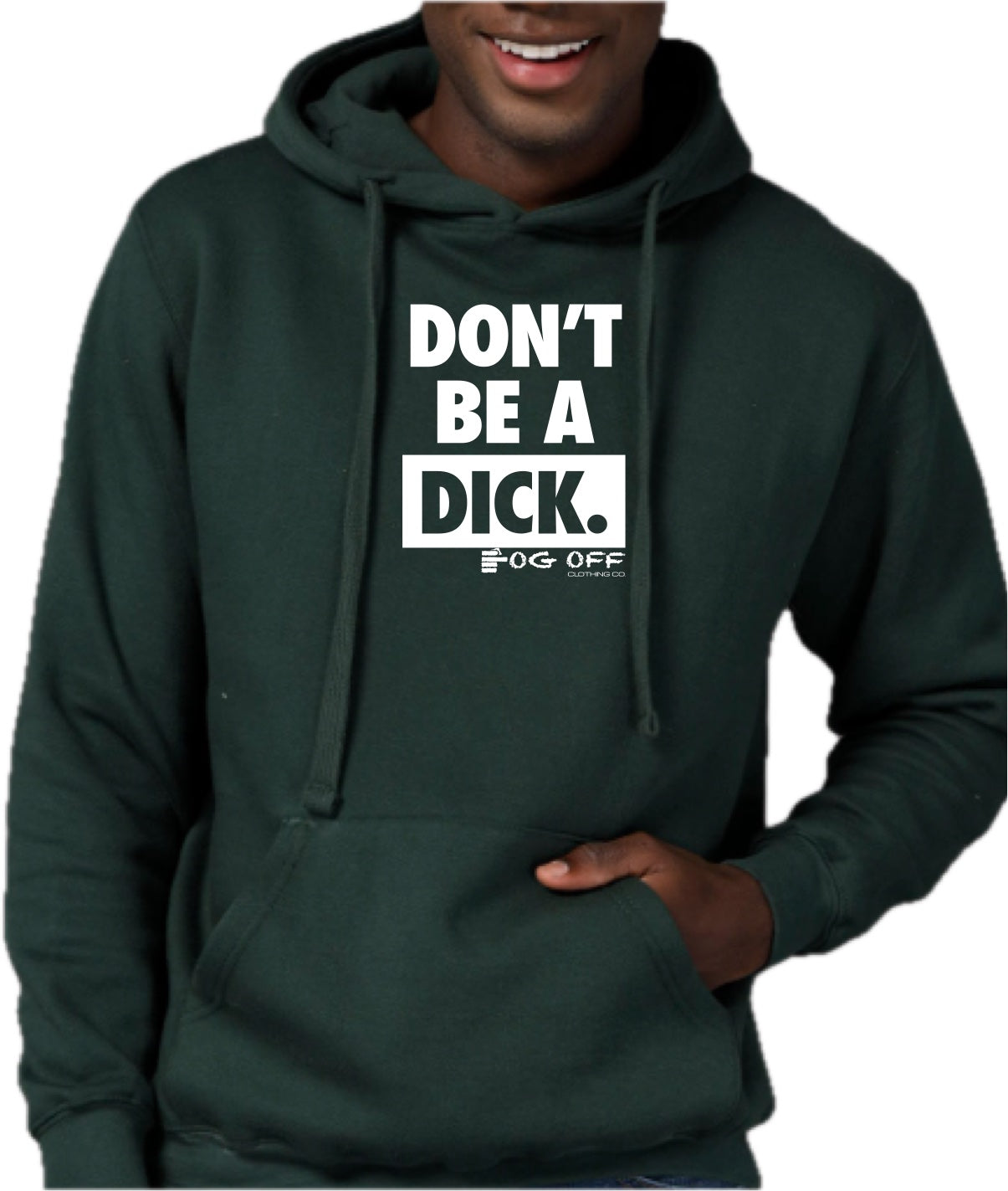 Don't Be A Dick Hoodie 2025