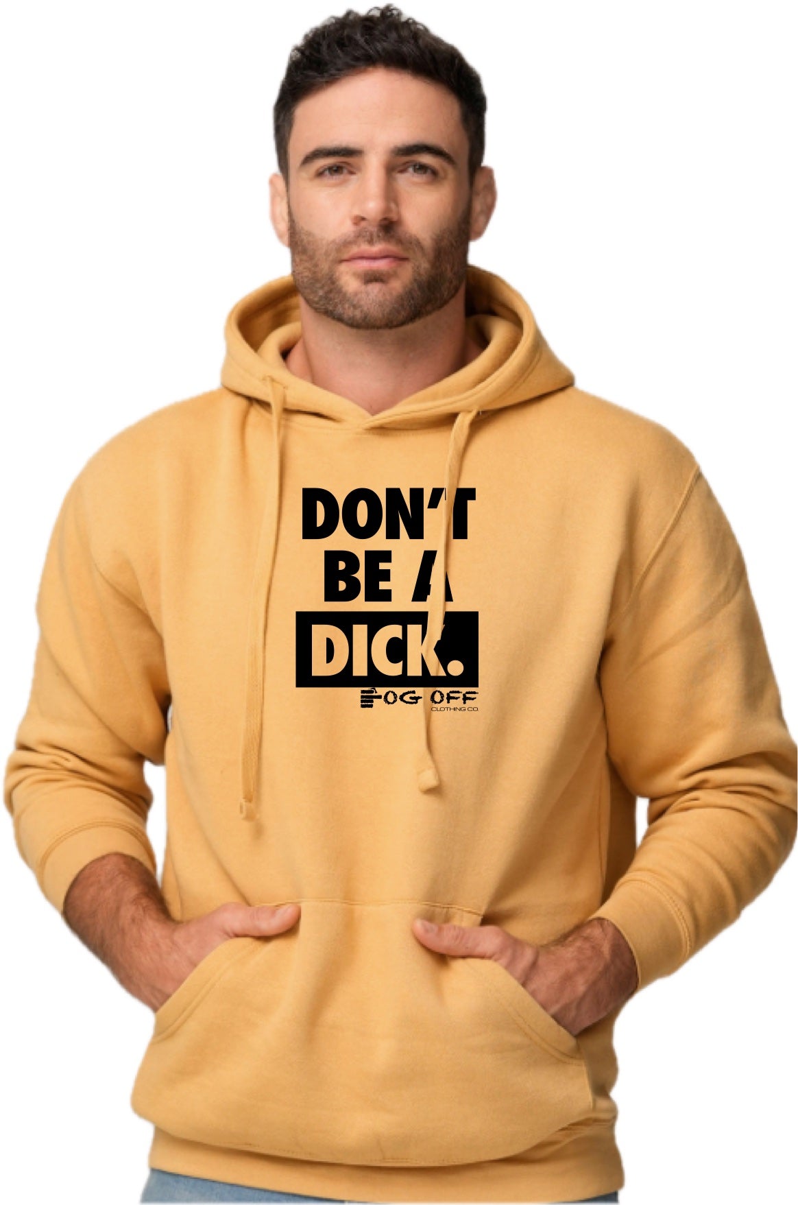 Don't Be A Dick Hoodie 2025