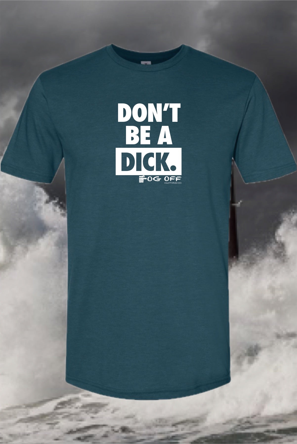 Mens Don't Be A Dick Short Sleeve CVC Tee